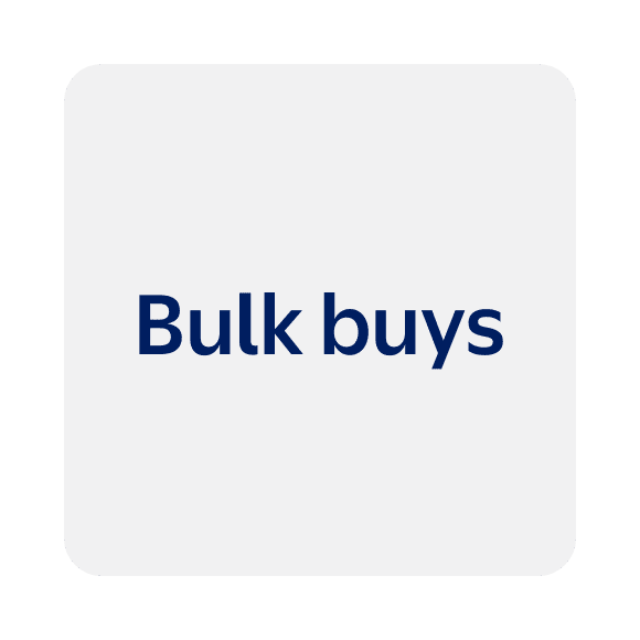 Bulk buys